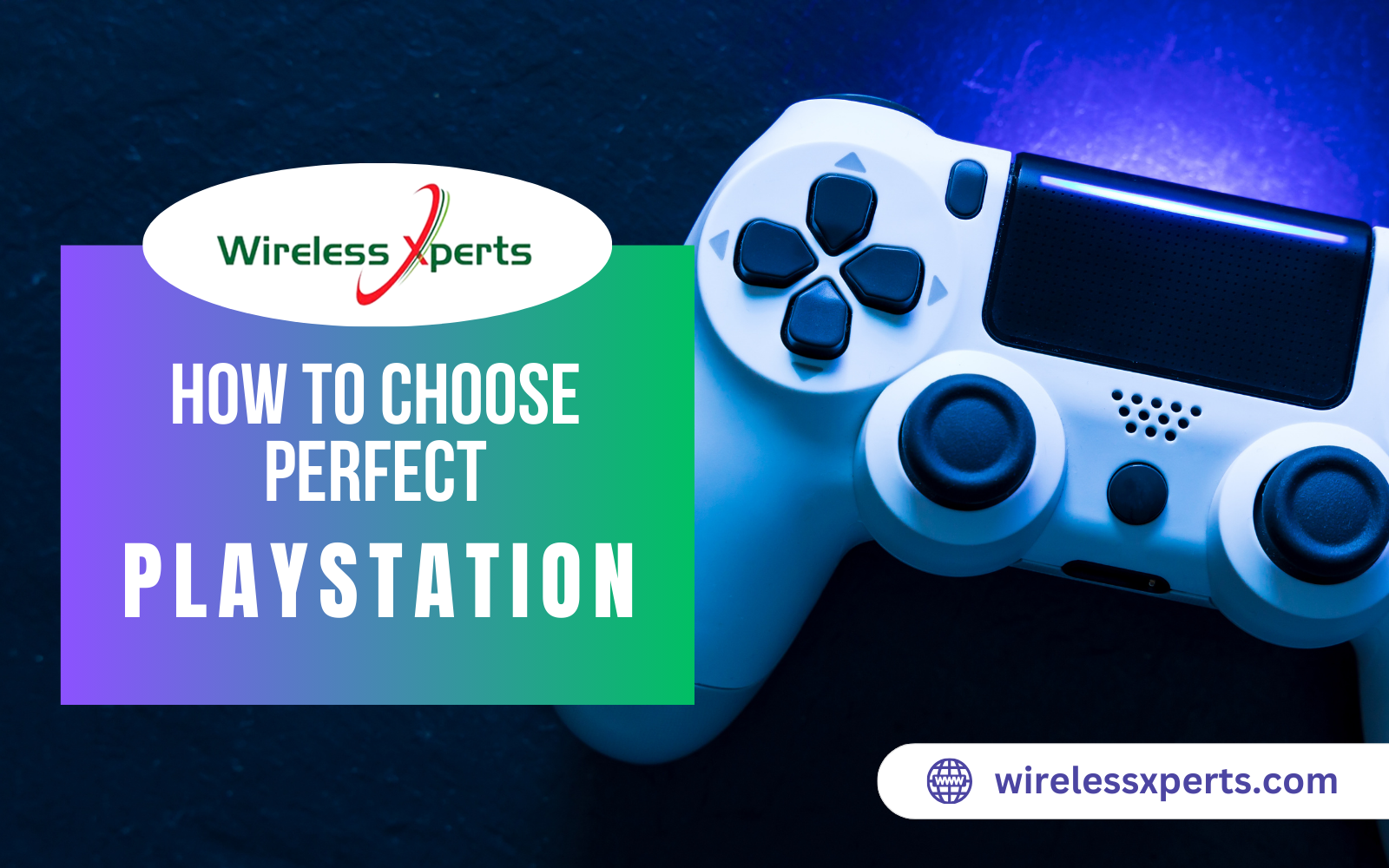 How to choose the Perfect PlayStation: A Comprehensive Buying Guide for Gamers